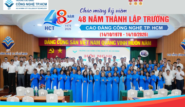 HCT – HƯỚNG TỚI KỶ NIỆM 48 NĂM THÀNH LẬP TRƯỜNG (14/10/1978 – 14/10/2026)