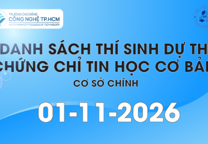DANH SÁCH THÍ SINH DỰ THI CHỨNG CHỈ TIN HỌC CƠ BẢN - NGÀY 01-11-2026 TẠI CƠ SỞ CHÍNH 