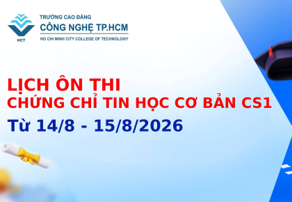 LỊCH ÔN THI CHỨNG CHỈ TIN HỌC CƠ BẢN CS1 14/8 - 15/8/2026