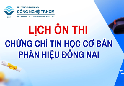 LỊCH ÔN THI CHỨNG CHỈ TIN HỌC CƠ BẢN PHÂN HIỆU ĐỒNG NAI