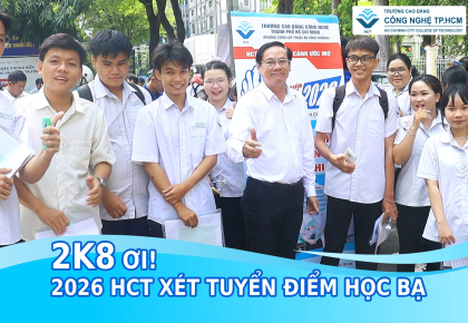 2K8 ƠI! NĂM 2026 HCT XÉT TUYỂN BẰNG HỌC BẠ