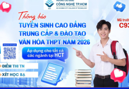 THÔNG BÁO TUYỂN SINH TRÌNH ĐỘ CAO ĐẲNG, TRUNG CẤP VÀ ĐÀO TẠO VĂN HÓA THPT NĂM 2026
