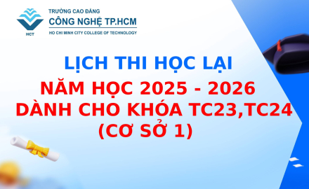 LỊCH THI HỌC LẠI  NĂM HỌC 2025 - 2026  DÀNH CHO KHÓA TC23,TC24 CƠ SỞ 1