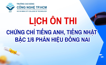 LỊCH ÔN THI CHỨNG CHỈ TIẾNG ANH, TIẾNG NHẬT  BẬC 1/6 PHÂN HIỆU ĐỒNG NAI