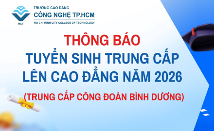 THÔNG BÁO TUYỂN SINH TRUNG CẤP LÊN CAO ĐẲNG NĂM 2026 (TRUNG CẤP CÔNG ĐOÀN BÌNH DƯƠNG)