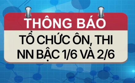 THÔNG BÁO – Tổ chức ôn, thi cấp chứng nhận NGOẠI NGỮ bậc 1/6 và 2/6, ngày 11/01/2026 tại Cơ sở chính