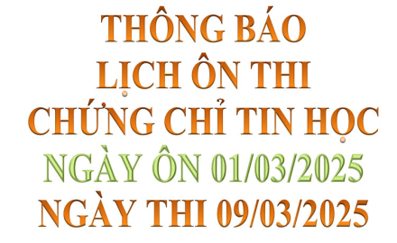 THÔNG BÁO, Lịch ôn thi chứng chỉ Tin học