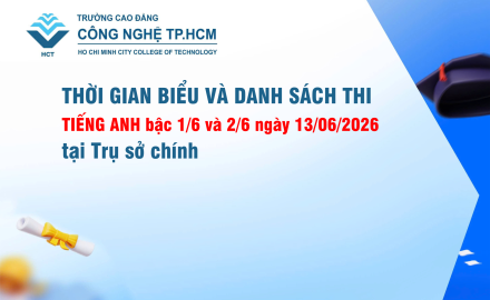 Thông báo Thời gian biểu và Danh sách thi cấp chứng nhận Tiếng Anh bậc 1/6 và 2/6 ngày 13/06/2026 tại Trụ sở chính