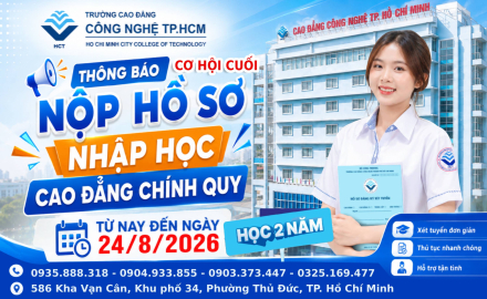 THÔNG BÁO NỘP HỒ SƠ NHẬP HỌC CAO ĐẲNG CHÍNH QUY NĂM 2026 TỪ NAY ĐẾN 24 THÁNG 8 NĂM 2026