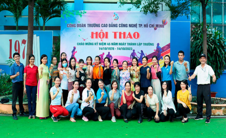 CÔNG ĐOÀN TRƯỜNG CAO ĐẲNG CÔNG NGHỆ TP.HCM  TỔ CHỨC HỘI THAO CHÀO MỪNG 45 NĂM THÀNH LẬP TRƯỜNG (14/10/1978 – 14/10/2023)