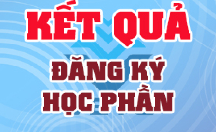 Thông báo kết quả đăng ký học phần học kỳ I, năm học 2018-2019, đối với sinh viên trình độ cao đẳng chính quy, khối lớp CĐ16 và CĐ17