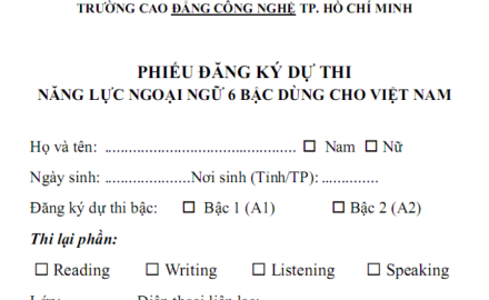 PHIẾU ĐĂNG KÝ DỰ THI NĂNG LỰC NGOẠI NGỮ 6 BẬC