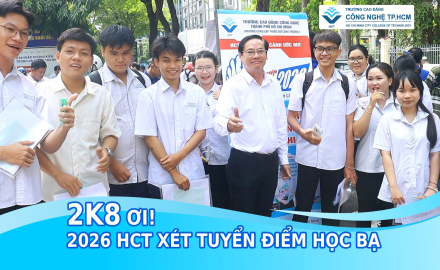 2K8 ƠI! NĂM 2026 HCT XÉT TUYỂN BẰNG HỌC BẠ