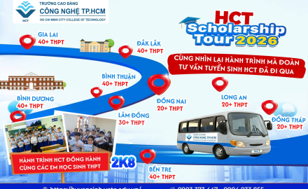 CÙNG KHÁM PHÁ HÀNH TRÌNH HCT TRƯỜNG CAO ĐẲNG CÔNG NGHỆ TP.HCM ĐỒNG HÀNH CÙNG CÁC BẠN 2K8 NHÁ